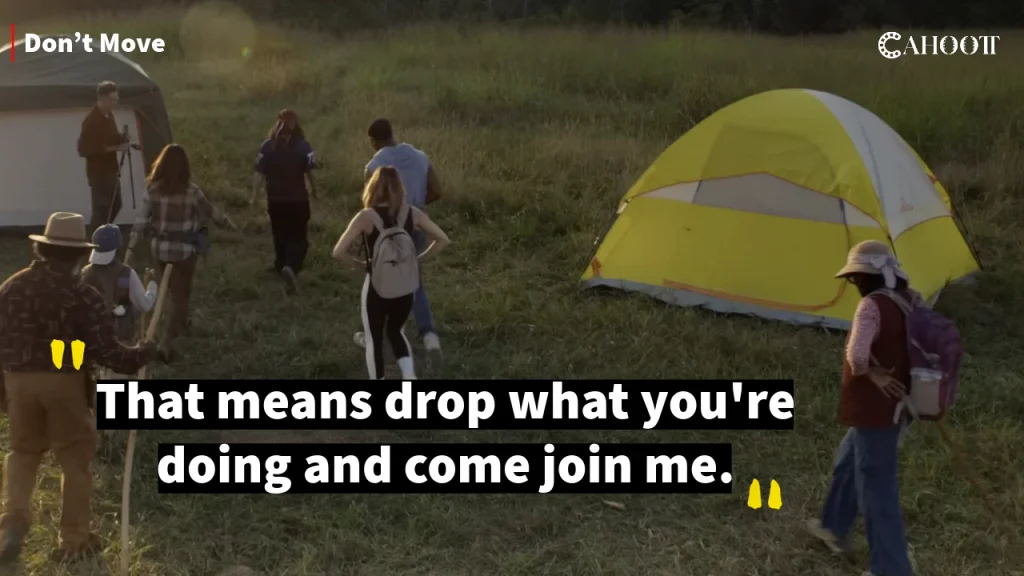 Don’t Move Movie Best Quotes and Dialogues