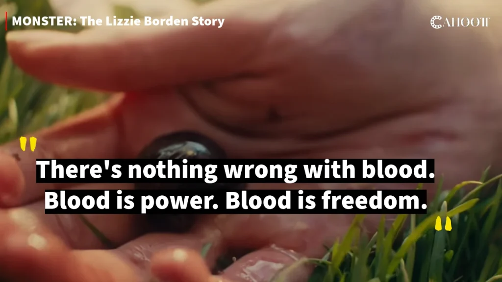 Monster: The Lizzie Borden Story, Quotes and Dialogues
