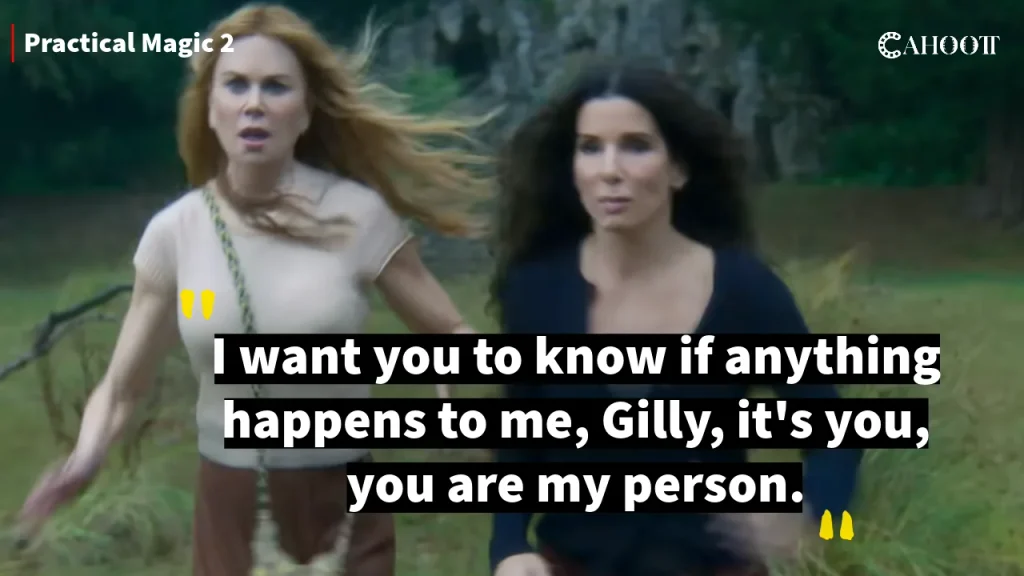 The Best Quotes and Dialogues from Practical Magic 2