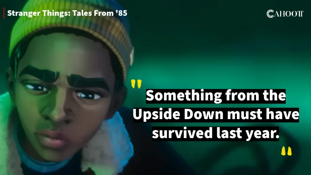 Stranger Things: Tales from '85 - 25 Best Quotes & Dialogues